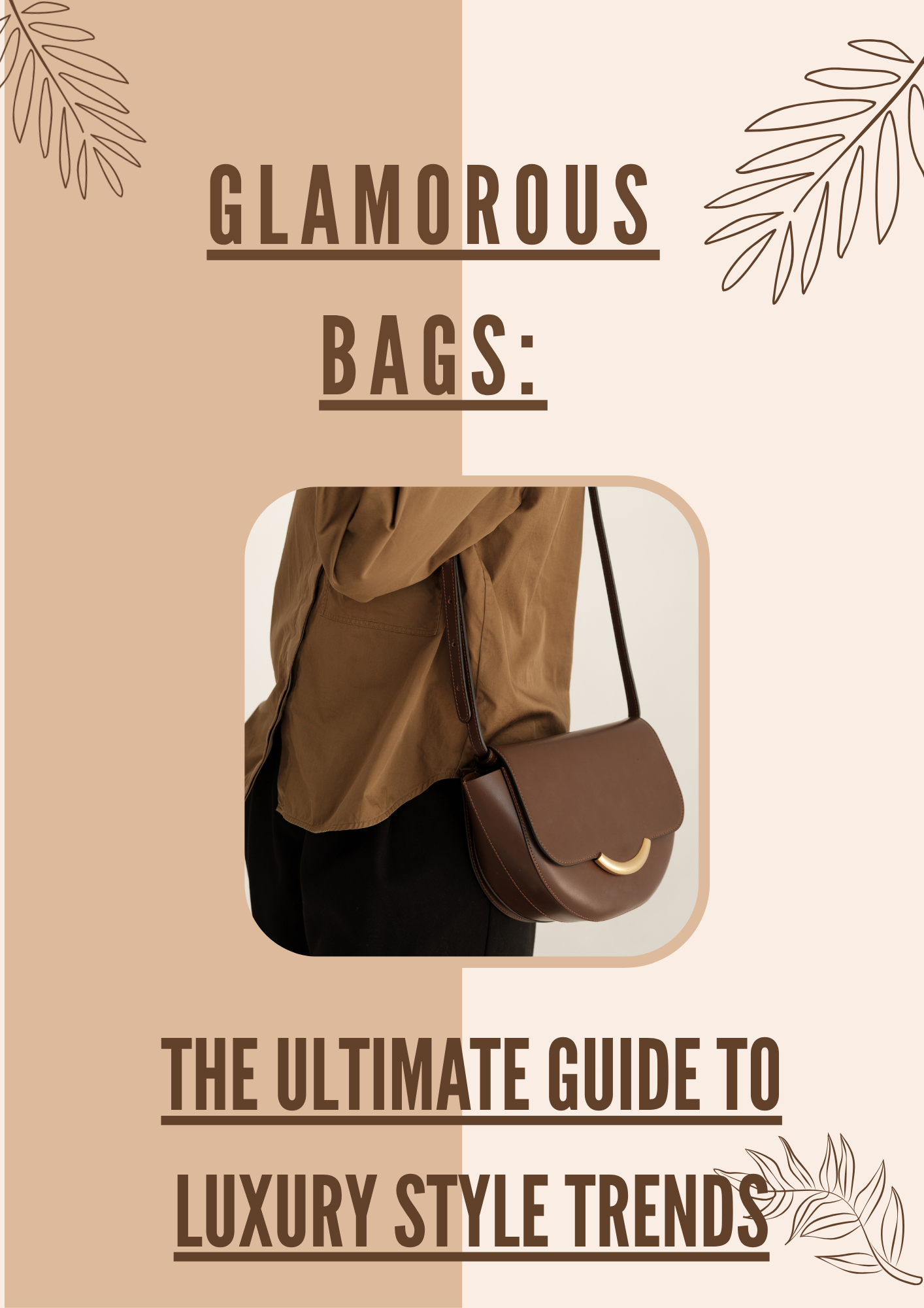 Glamorous Bags: